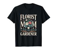Fleuriste Maman Jardinier Amoureux du Jardin T-Shirt