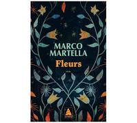 Marco Martella – Fleurs – Roman – Poche