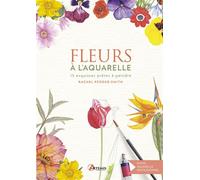 Fleurs à l'aquarelle - Rachel Pedder-Smith - Artemis Eds - broché - Guide