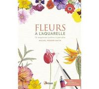 Fleurs à l'aquarelle Rachel Pedder-Smith (Auteur)