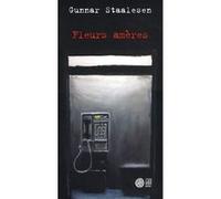 Fleurs amères Gunnar Staalesen (Auteur), Alex Fouillet (Traduction)
