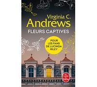Fleurs captives (Fleurs captives, Tome 1)