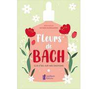 Fleurs bach clin d'œil sur mes émotions