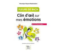 Fleurs de Bach - Clin d'oeil sur mes émotions - De 7 à 77 ans et plus...