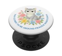Fleurs de Chat trop maladroites pour être Autour de la masculinité Fragile PopSockets PopGrip Adhésif