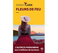 Fleurs de feu - Sarah Lark - Archipoche - Poche - Roman