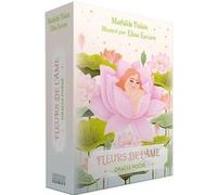 Fleurs de l'âme - Oracle poésie Mathilde Fialaix (Auteur), Elisa Escure (Illustration)