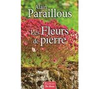 Fleurs de pierre (les) Alain Paraillous (Auteur)