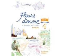 Fleurs d'encre – Français Cycle 4 / 4e – Livre élève – éd. 2016 – Hachette Pratique