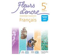 Fleurs d'encre Français Cycle 4/5e - Livre élève Edition 2022 - Chantal Bertagna - Hachette Education - broché - Scolaire / Universitaire