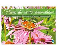 Fleurs du jardin aromatique (Calendrier de bureau 2027 DIN A5 vertical), CALVENDO calendrier mensuel: Herbes aromatiques - Plantes insignifiantes à usage multiple