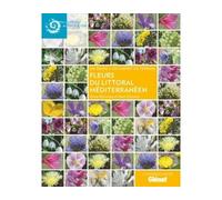 Annie Aboucaya, Henri Michaud – Fleurs du littoral méditerranéen – Glénat