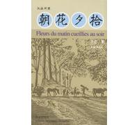 Fleurs du matin cueillies au soir