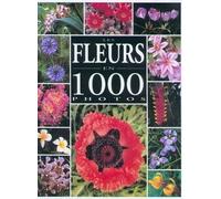 FLEURS EN 1000 PHOTOS