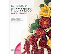 Fleurs en crème au beurre pour toutes les saisons