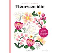 Fleurs en fête - Olivia Gibbs - Marabout - broché - Livre-jeu