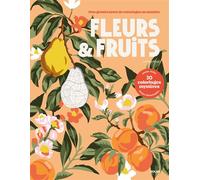 Fleurs et fruits - 30 Coloriages mystères pour adultes - Pages détachables + 1 Grand poster - Papier épais 190 gr