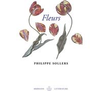 Fleurs. Le grand roman de l'érotisme floral.