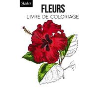Fleurs Livre de coloriage: fleurs à colorier, fleurs aquarelles, croquis floraux
