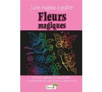 Fleurs magiques Christel Durantin (Auteur), Christel Durantin (Traduction)