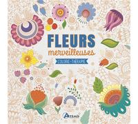 Fleurs merveilleuses - Collectif - Artemis Eds - broché - Livre-jeu
