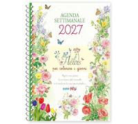 Fleurs per colorare i giorni. Agenda settimanale 2027