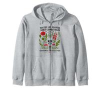 Fleurs Toxiques Humour Toutes Les Plantes sont comestibles Sweat à Capuche