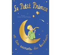 Fleurus Le Petit Prince Et Les Secrets Du Bonheur