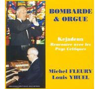 Fleury, Michel & Louis Yhuel - Bombarde Et Orgue