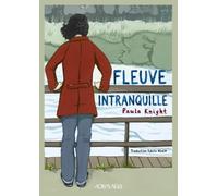 Fleuve intranquille