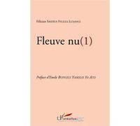 Fleuve nu(l) Félicien Saidiya Feleza-Lusangi (Auteur)