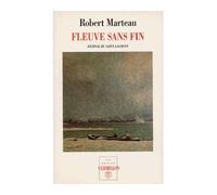 Fleuve sans fin Journal du Saint-Laurent - Robert Marteau - Table ronde - Poche - Livre