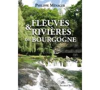 Fleuves et Rivieres de Bourgogne