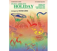 [(Flex-Ability Holiday: Clarinet/Bass Clarinet)] [Author: Victor Lopez] published on (September, 2002)