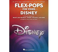 Flex-Pops for Winds - Disney - Saxophone: E-Flat Alto Sax/Baritone Sax/Alto Clarinet