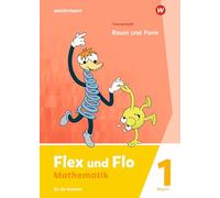 Flex und Flo 1. Themenheft Raum und Form: Für die Ausleihe. Für Bayern: Ausgabe 2023