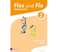 Flex und Flo 2. Arbeitsheft. Bayern: Ausgabe 2014