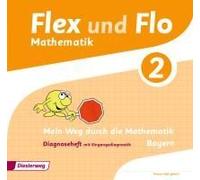 Flex Und Flo 2. Diagnoseheft. Bayern