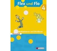 Flex Und Flo 4. Themenheft Multiplizieren Und Dividieren