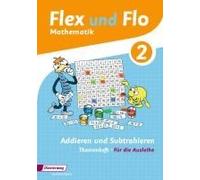 Flex Und Flo. Addieren Und Subtrahieren 2: Für Die Ausleihe
