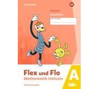 Flex Und Flo - Mathematik Inklusiv. Geometrie A