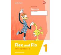 Flex Und Flo. Themenheft Geometrie 1