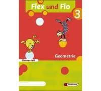 Flex Und Flo. Themenheft Geometrie 3