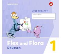 Flex und Flora 1. Lese-Mal-Heft: Ausgabe 2021