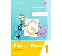 Flex und Flora 3. Buchstabenheft 3 GS (Grundschrift): Ausgabe 2021