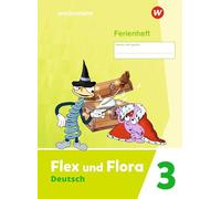 Flex und Flora 3. Ferienheft: Ausgabe 2021