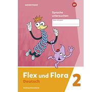 Flex und Flora - Ausgabe 2021: Heft Sprache untersuchen 2: Verbrauch (Broschüre)