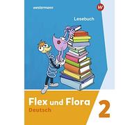 Flex und Flora - Ausgabe 2021: Lesebuch 2 (Poche)