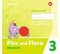 Flex und Flora. Diagnoseheft 3: Ausgabe 2021