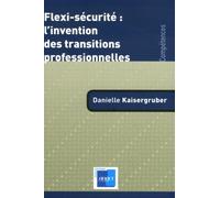 Flexi-sécurité : l'invention des transitions professionnelles